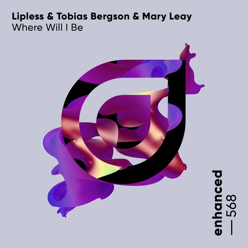 Lipless & Tobias Bergson & Mary Leay - Where Will I Be [ENHANCED568E]